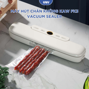 Máy hút chân không KAW FK3 – Tự động, công suất 120W, lực hút 70mmHg, hút và hàn túi nhanh, bảo quản thực phẩm tươi lâu