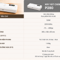 Máy Hút Chân Không Không Kén Túi P280 Trắng Chính Hãng, Hút Đồ Khô và Đồ Ướt, Giá Rẻ