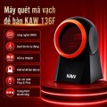 Máy Quét Mã Vạch Để Bàn KAW 136F Giá Tốt, Đọc Mã QR & 1D Siêu Nhạy, Chính Xác