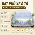 Bạt Phủ Xe Ô Tô Màu Xám (490x200x175cm) - Chống Nắng, Chống Nước, 3 Lớp Siêu Bền